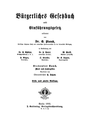 Bürgerliches Gesetzbuch nebst Einführungsgesetz: Band 7 Wort- und Sachregister