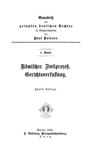 Römischer Zivilprozeß, Gerichtsverfassung