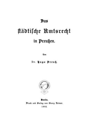 Das städtische Amtsrecht in Preußen