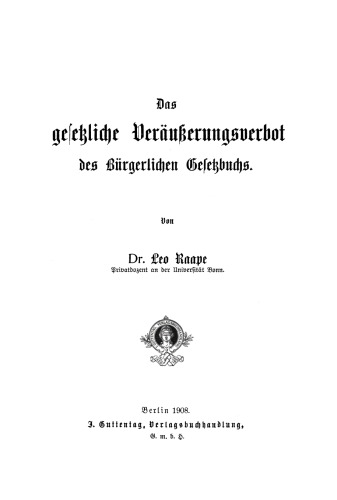 Das gesetzliche Veräußerungsverbot des Bürgerlichen Gesetzbuchs