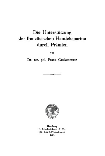 Die Unterstützung der französischen Handelsmarine durch Prämien
