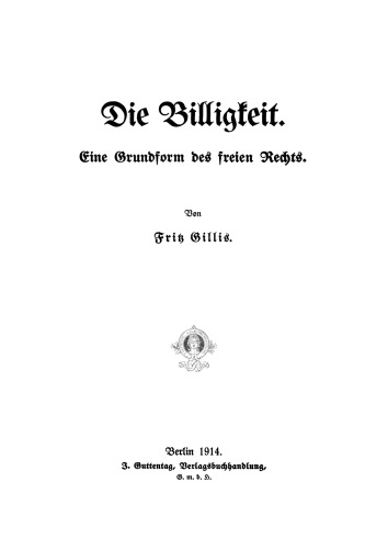 Die Billigkeit: Eine Grundform freien Rechts