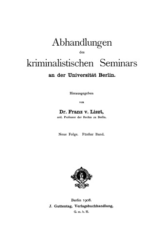 Die Grundbegriffe des Preßrechts: Eine Studie zur Einführung in die preßrechtlichen Probleme