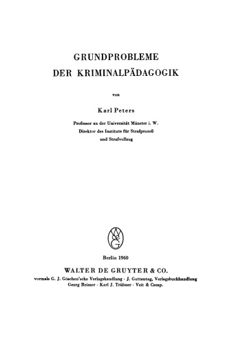 Grundprobleme der Kriminalpädagogik
