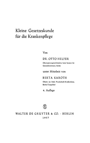 Kleine Gesetzeskunde für die Krankenpflege