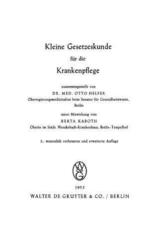 Kleine Gesetzeskunde für die Krankenpflege