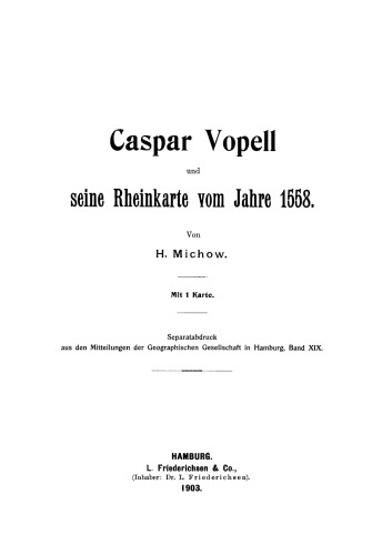 Caspar Vopell und seine Rheinkarte vom Jahre 1885: [Sonderdruck]
