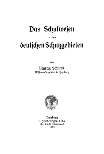 Das Schulwesen in den deutschen Schutzgebieten