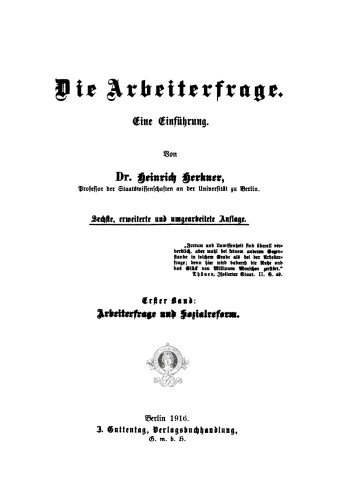 Die Arbeiterfrage: Band 1 Arbeiterfrage und Sozialreform