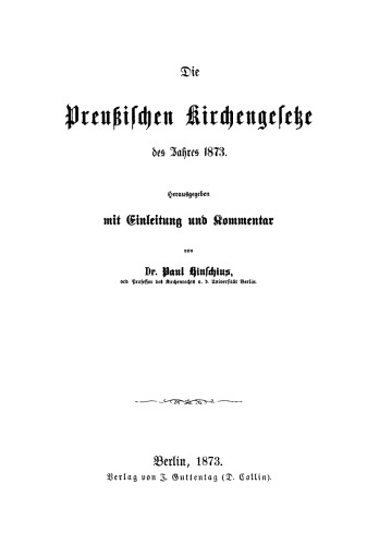 Die preußischen Kirchengesetze des Jahres 1873