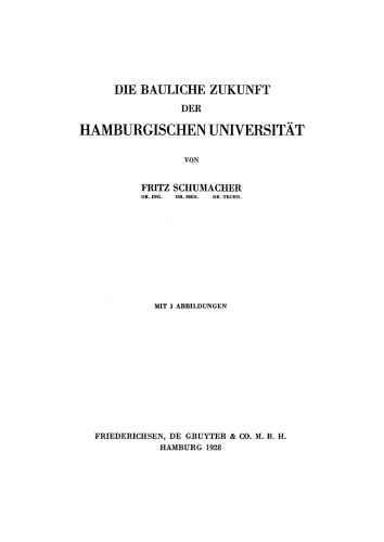 Die bauliche Zukunft der Hamburgischen Universität