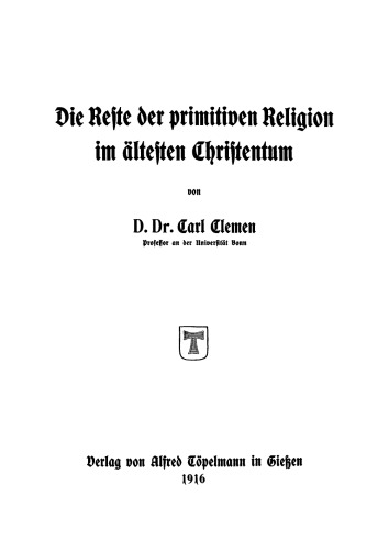 Die Reste der primitiven Religion im ältesten Christentum