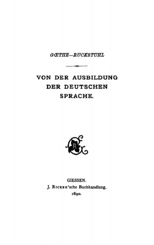 Von der Ausbildung der deutschen Sprache