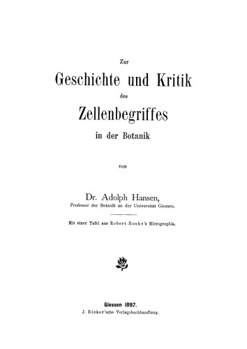 Zur Geschichte und Kritik des Zellenbegriffes in der Botanik