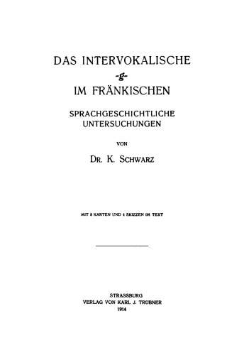 Das intervokalische -g- im Fränkischen: Sprachgeschichtliche Untersuchungen