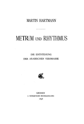 Metrum und Rhythmus: Die Entstehung der arabischen Versmasse