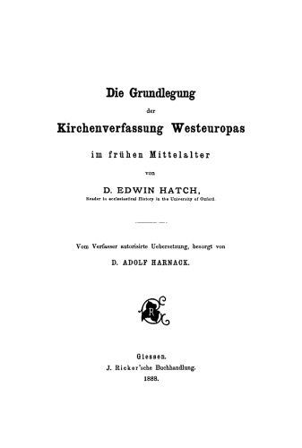 Die Grundlegung der Kirchenverfassung Westeuropas: Im frühen Mittelalter