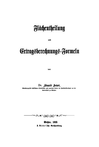 Flächentheilung und Ertragsberechnungs-Formeln