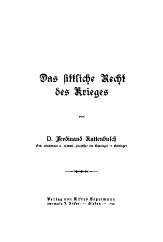 Das sittliche Recht des Krieges