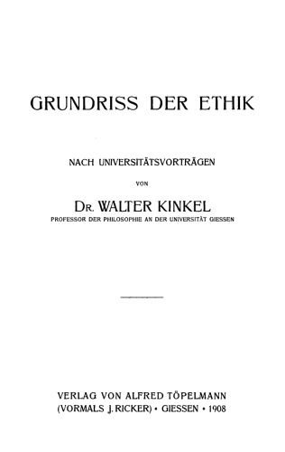 Grundriss der Ethik: Nach Universitätsvorträgen