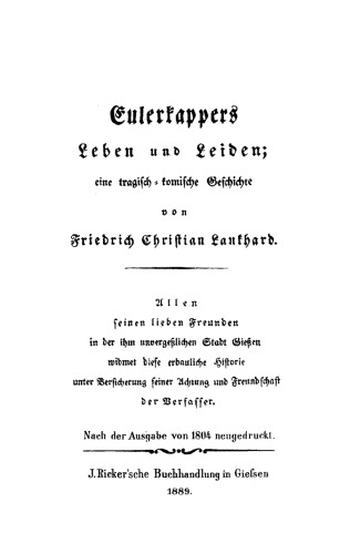 Eulerkappers Leben und Leiden: Eine tragisch-komische Geschichte