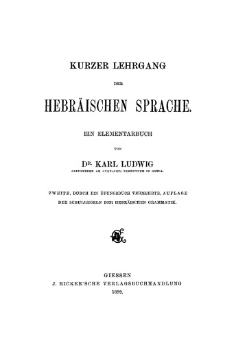 Kurzer Lehrgang der hebräischen Sprache: Ein Elementarbuch