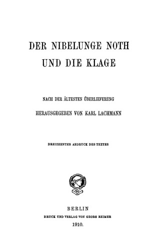 Der Nibelunge Noth und die Klage