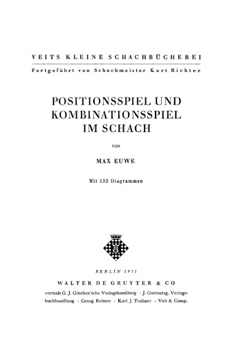 Positionsspiel und Kombinationsspiel im Schach
