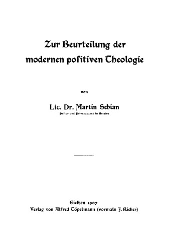 Zur Beurteilung der modernen positiven Theologie