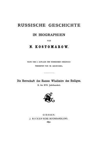 Die Herrschaft des Hauses Wladimirs des Heiligen: X. bis XI. Jahrhundert 1891
