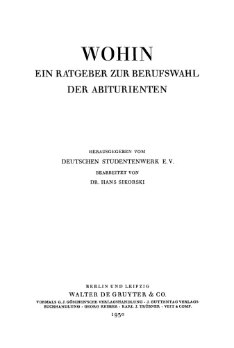 Wohin?: Ein Ratgeber zur Berufswahl der Abiturienten