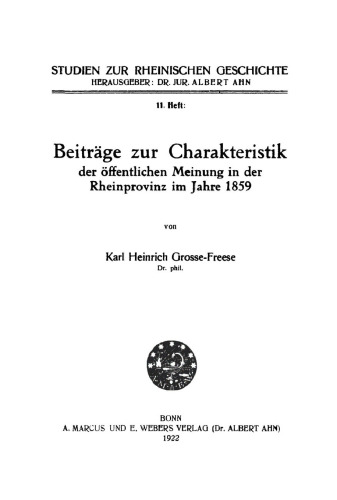 Beiträge zur Charakteristik der öffentlichen Meinung in der Rheinprovinz im Jahre 1859