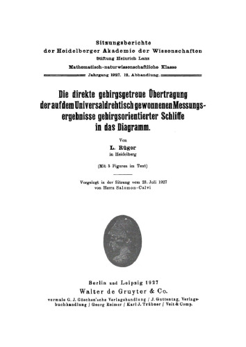 Die direkte gebirgsgetreue Übertragung der auf dem Universaldrehtisch gewonnenen Messungsergebnisse gebirgsorientierter Schliffe in das Diagramm