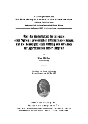 Über die Eindeutigkeit der Integrale eines Systems gewöhnlicher Differentialgleichungen und die Konvergenz einer Gattung von Verfahren zur Approximation dieser Integrale