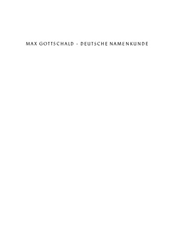 Deutsche Namenkunde: Unsere Familiennamen nach ihrer Entstehung und Bedeutung