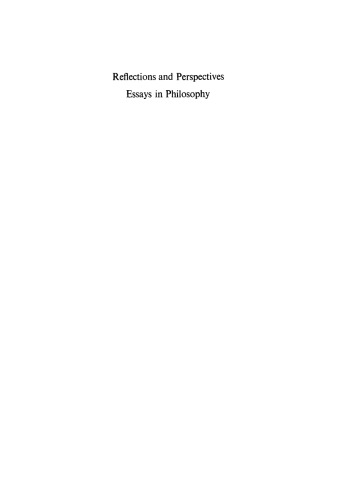 Reflections and perspectives: Essays in philosophy