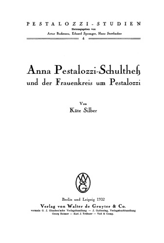 Anna Pestalozzi-Schultheß und der Frauenkreis um Pestalozzi