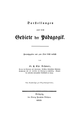 Darstellungen aus dem Gebiete der Pädagogik: Band 1