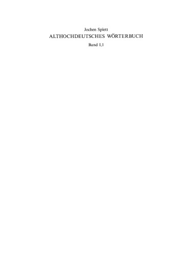 Althochdeutsches Wörterbuch: Band 1, Teil 1 Einleitung. Wortfamilien A - L