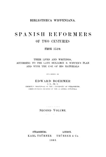 Spanish Reformers of Two Centuries from 1520: Volume 2