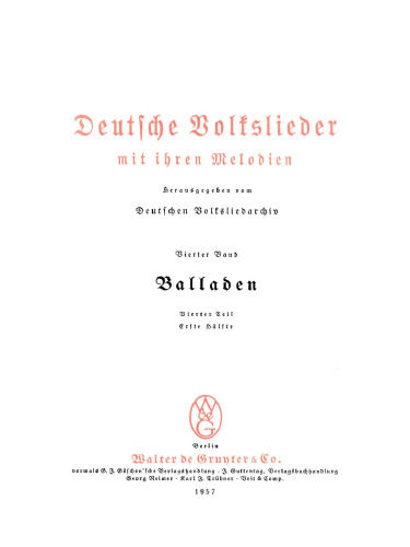 Deutsche Volkslieder. Balladen: Band 4, Hälfte 1