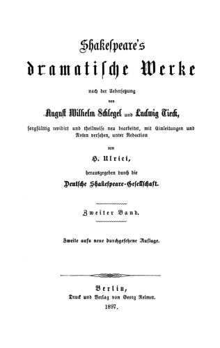 Shakespeare’s dramatische Werke: Band 2 König Heinrich der Vierte, zweiter Theil. König Heinrich der Fünfte. König Heinrich der Sechste, erster Theil