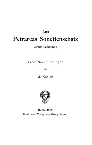 Aus Petrarcas Sonettenschatz. Freie Nachdichtungen: Sammlung 2