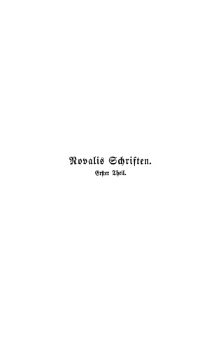 Novalis Schriften: Teil 1