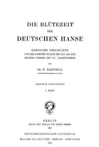 Die Blütezeit der deutschen Hanse: Band 1