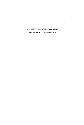 A selected bibliography of Slavic linguistics 1