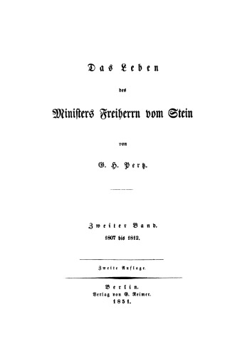 Das Leben des Ministers Freiherrn vom Stein: Band 2 1807–1812