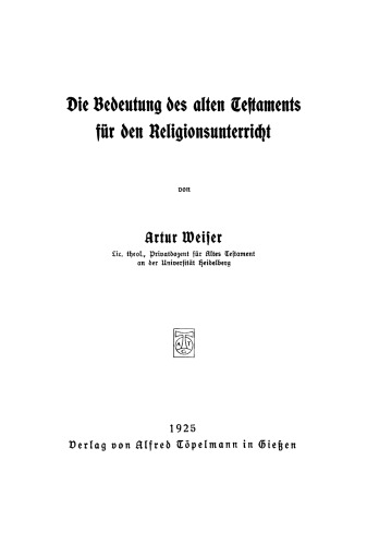Die Bedeutung des Alten Testaments für den Religionsunterricht