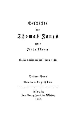 Geschichte des Thomas Jones eines Findelkindes: Band 3