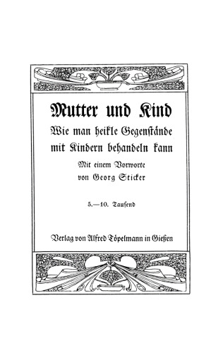 Mutter und Kind: Wie man heikle Gegenstände mit Kindern behandeln kann